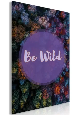 Kunstdruk op canvas 'Be Wild Vertical' Aanbieding