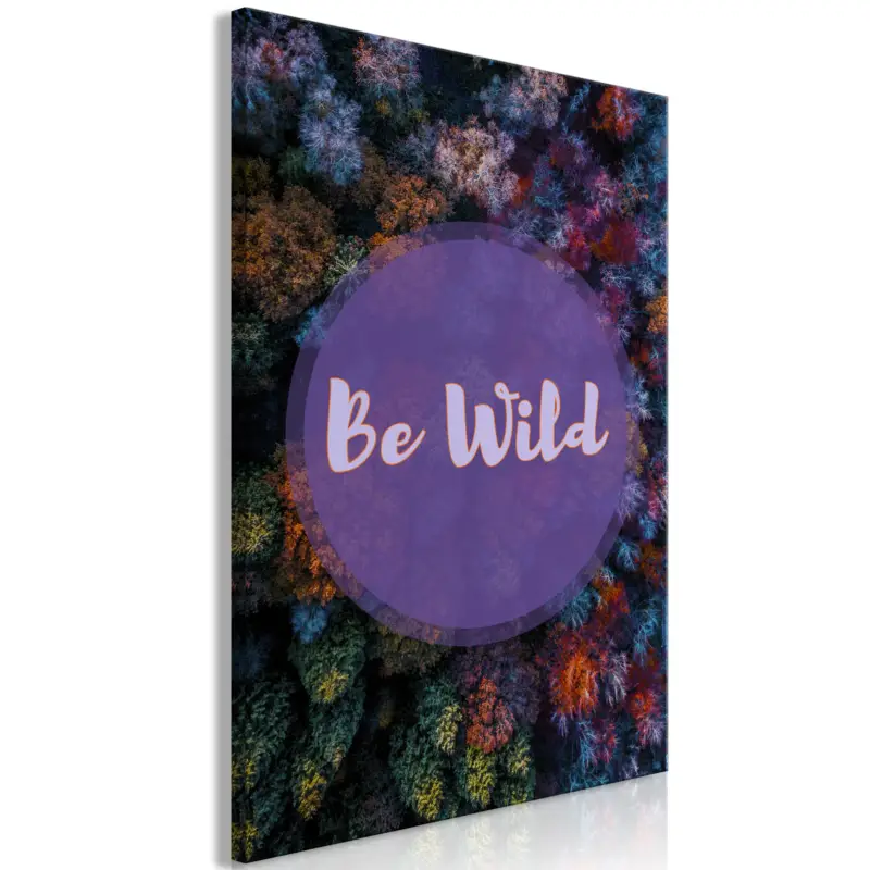 Kunstdruk op canvas 'Be Wild Vertical' Aanbieding